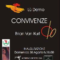 Convivenze: doppia personale di Lù Demo e Brian Van Kurt